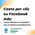 Scopri di più sull'articolo Costo per clic su Facebook Ads: come ottenere il massimo con il minimo investimento