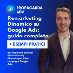 Scopri di più sull'articolo Remarketing Dinamico su Google Ads